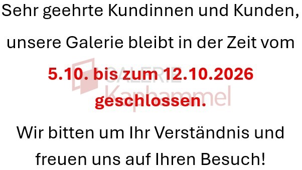 Galerieferien 05.10. bis 12.10.